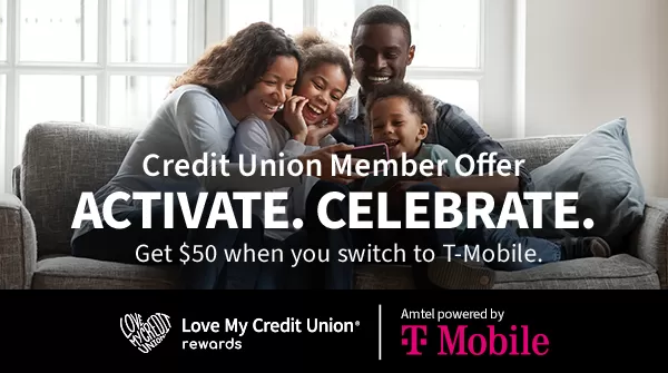 love my credit union rewards t-mobile promotion